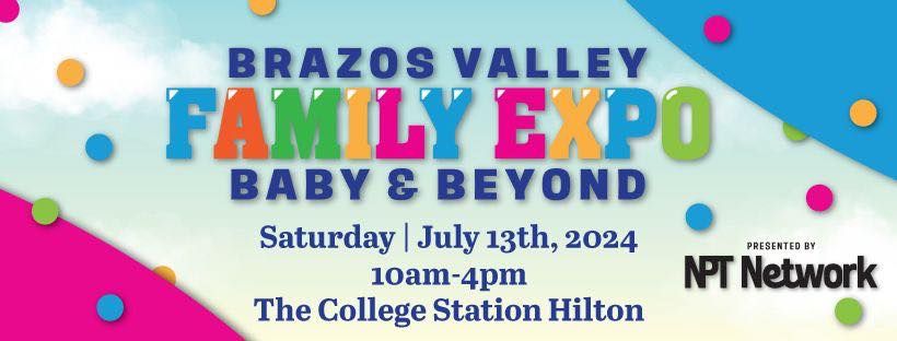 Brazos Valley FAMILY EXPO