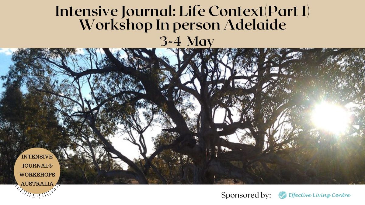 Intensive Journal: Life Context (Part 1) Workshop In person Adelaide