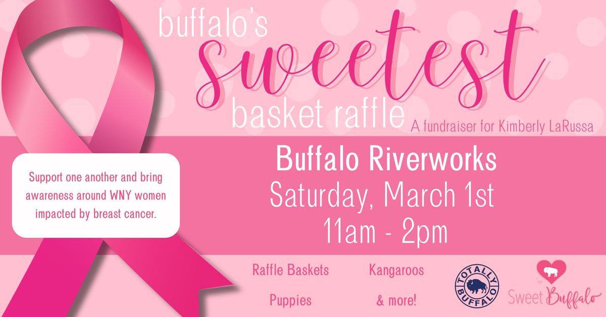 Buffalo\u2019s Sweetest Basket Raffle! 