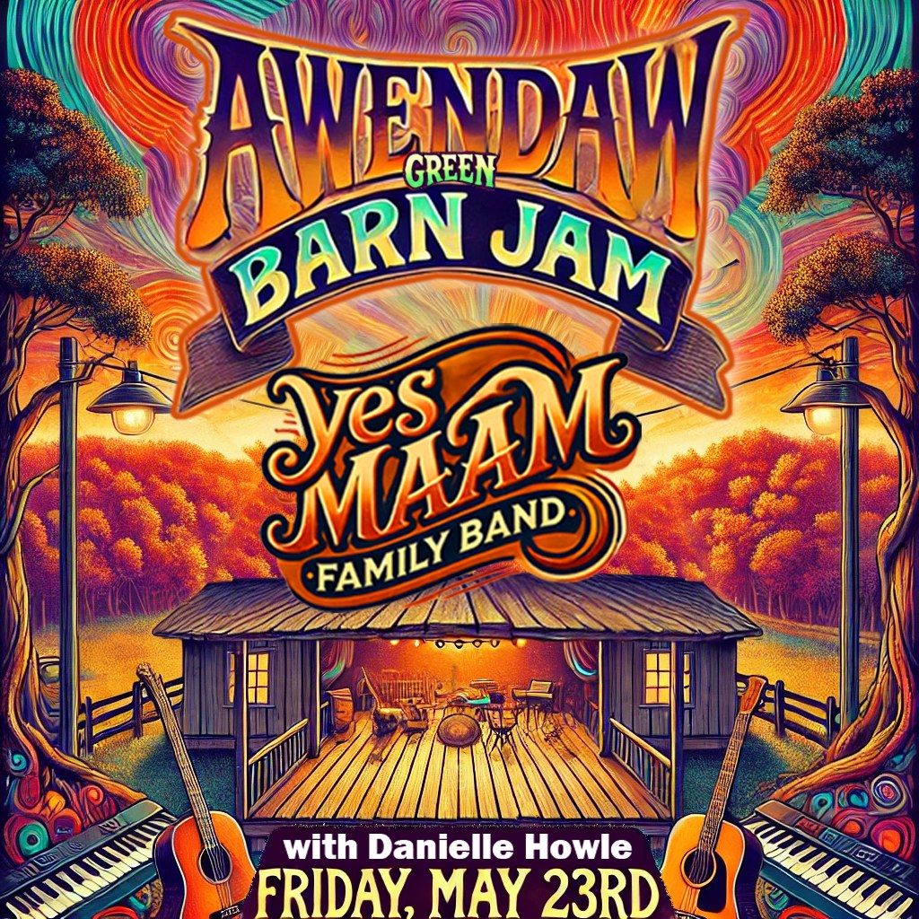 Yes Maam Family Band plays the Awendaw Green Barn Jam with Danielle Howle