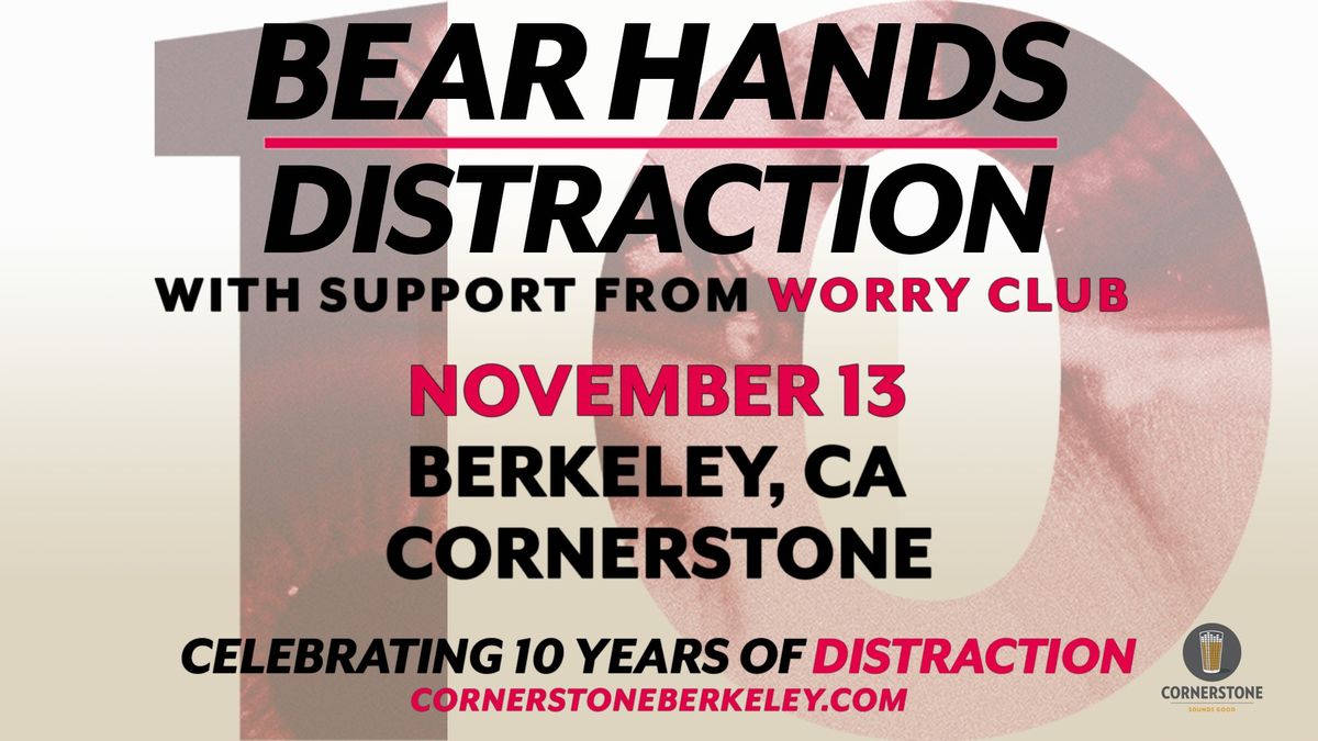 Bear Hands live at Cornerstone Berkeley w\/ Worry Club