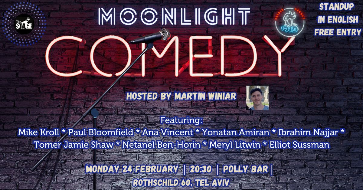 Moonlight Comedy Showcase -- Free Standup in English in Tel Aviv