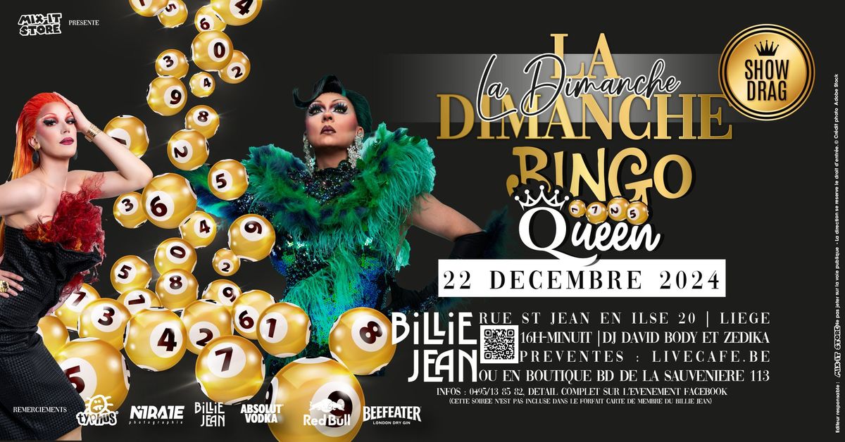 La Dimanche | LE GRAND BINGO QUEEN