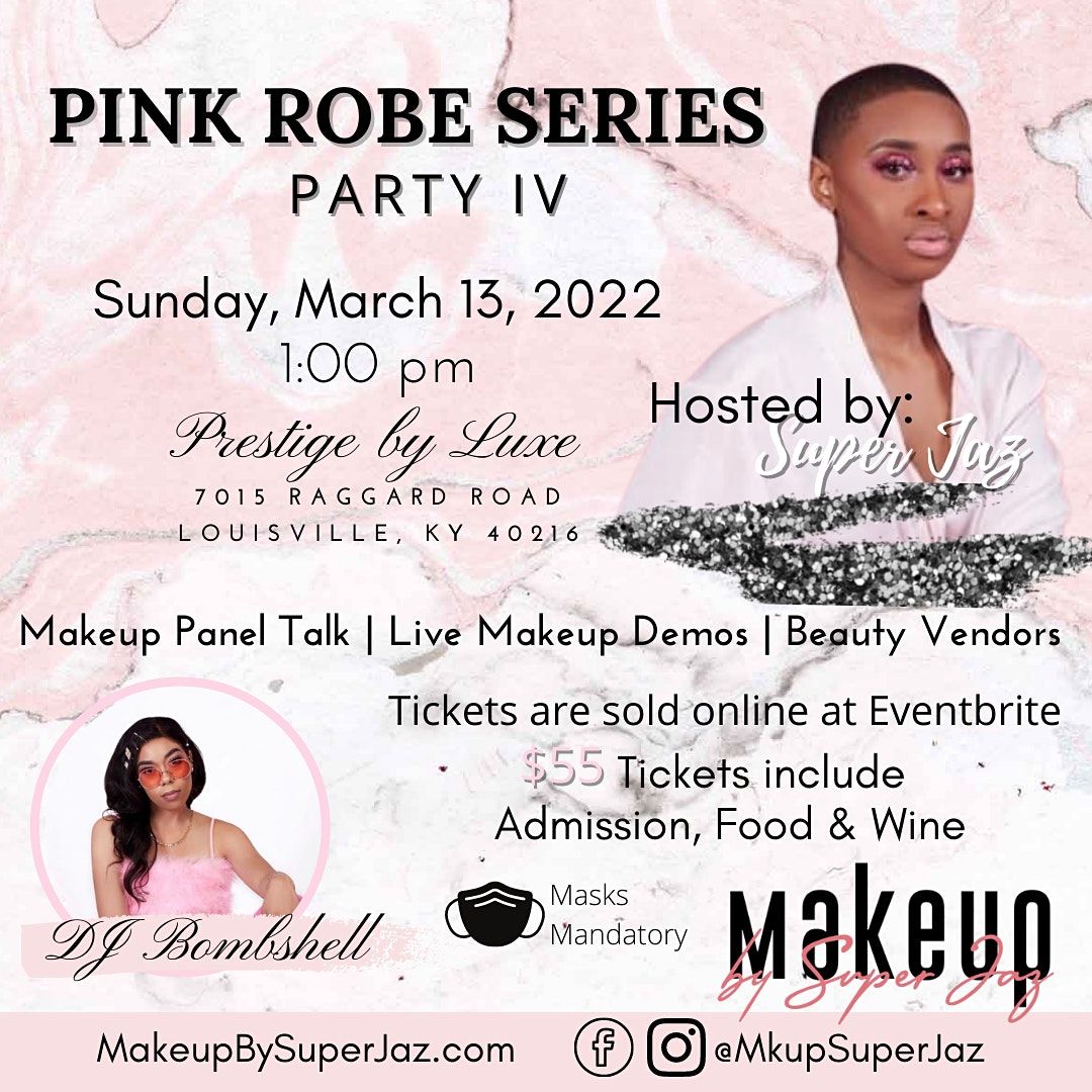 Pink Robe Series Party IV