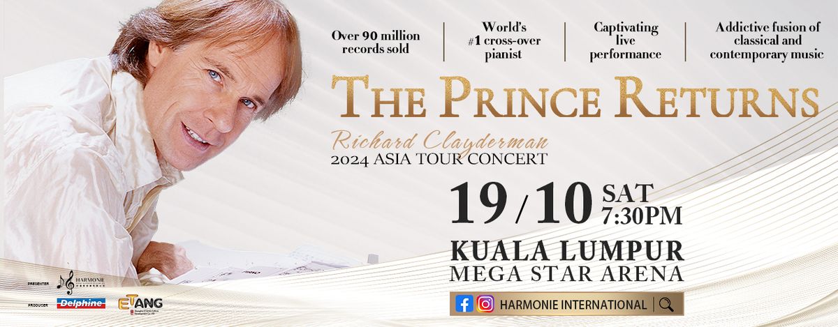 RICHARD CLAYDERMAN ASIA TOUR LIVE IN KUALA LUMPUR 19th OCTOBER 2024 - MALAYSIA