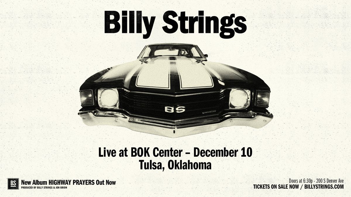 Billy Strings - Tulsa, OK