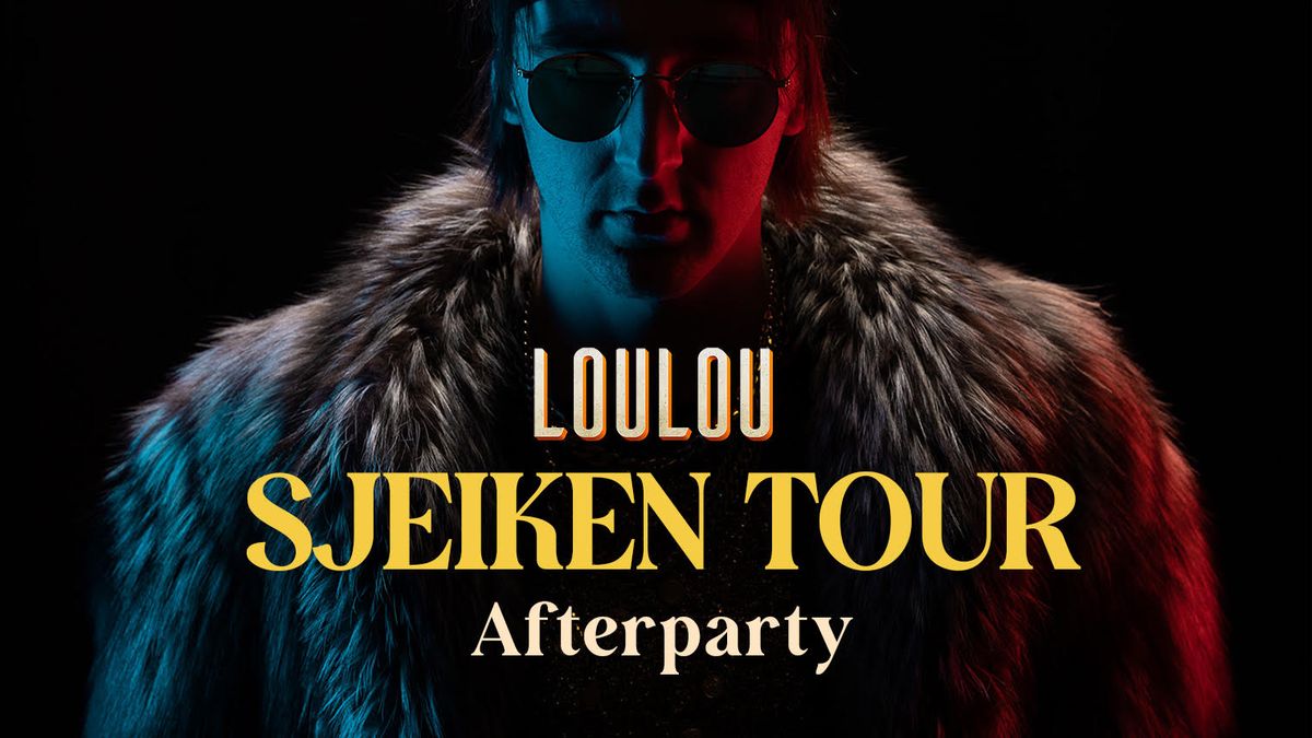 SJEIKEN TOUR AFTERPARTY \/\/ LOULOU STAVANGER \/\/ 02.11