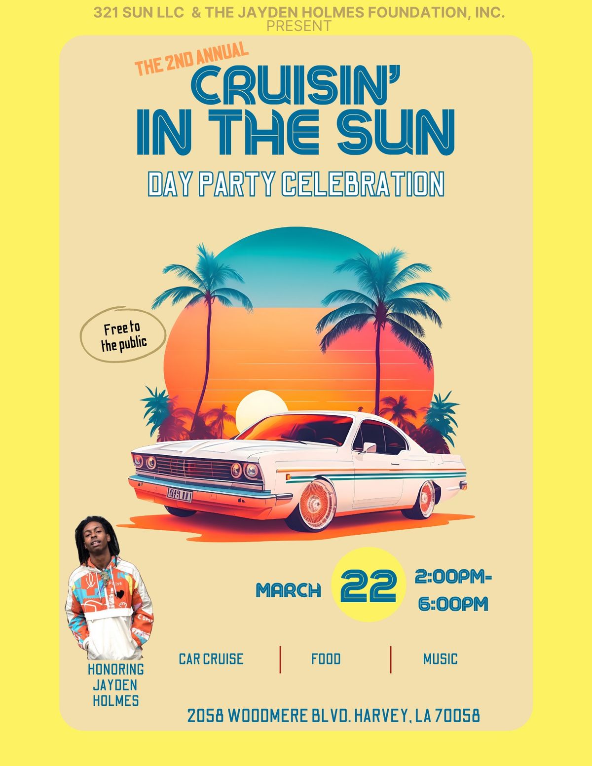 2nd Annual Cruisin\u2019 In The Sun Day Party Celebration 