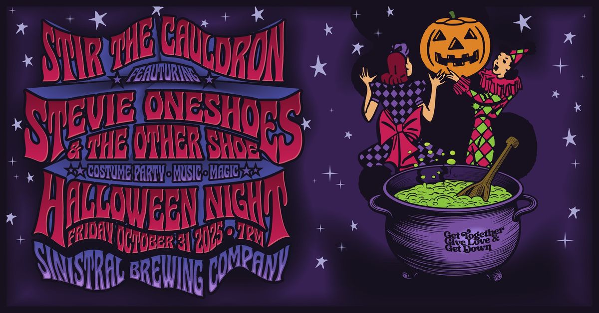 Stir The Cauldron: Halloween Party featuring Stevie Oneshoes and The Other Shoe