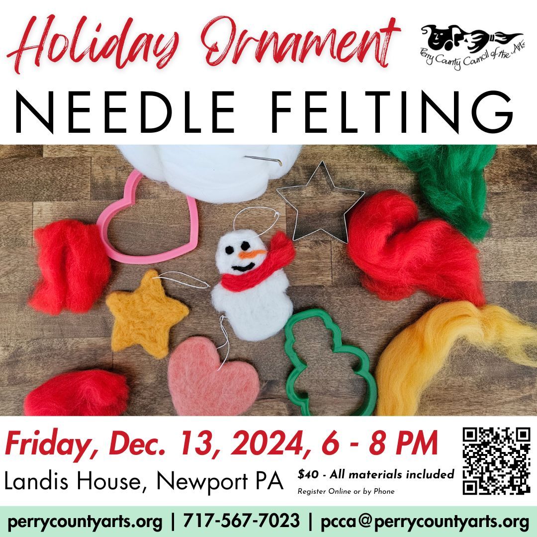 \ud83c\udf84 Holiday Ornament Needle Felting Class \ud83c\udf84 | With Demetra - Horizons Creative Studio