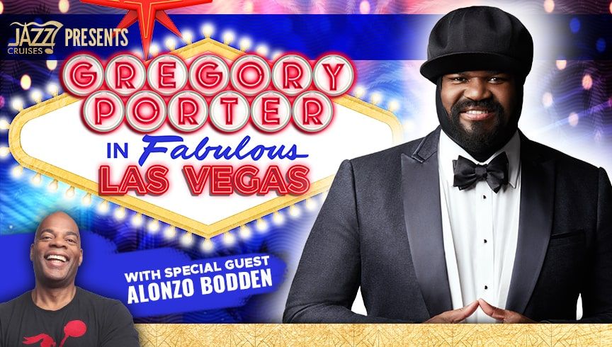 Gregory Porter In Las Vegas With Special Guest Alonzo Bodden