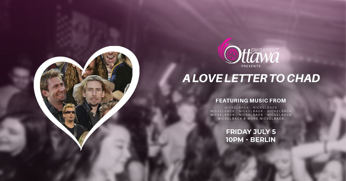 Emo Night Ottawa presents - A Love Letter To Chad