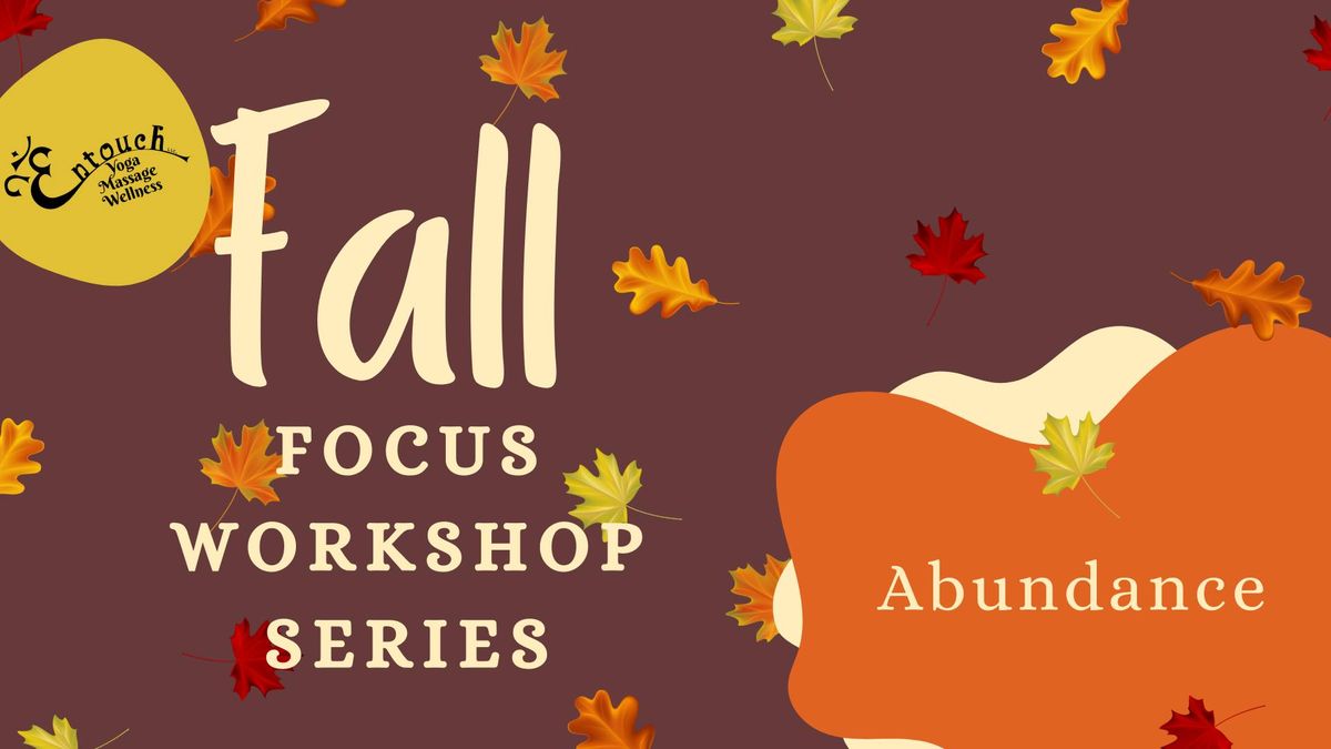 Fall Focus - Abundance