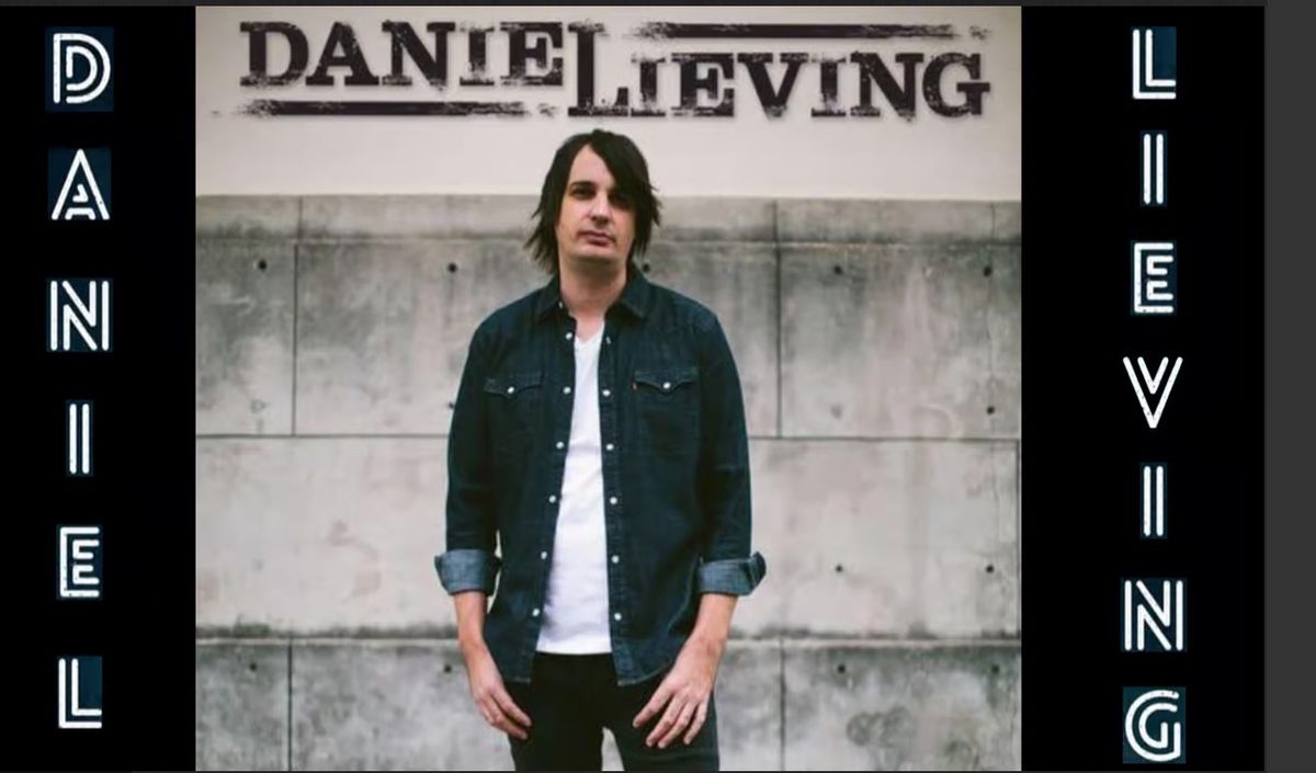 DANIEL LIEVING BAND - $5 cover 5\/11