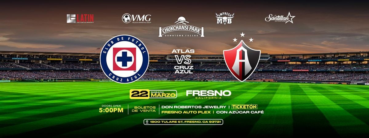 CRUZ AZUL vs ATLAS EN FRESNO