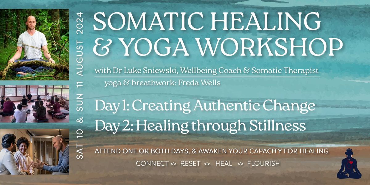 Somatic healing Weekend with Dr Luke Sniewski