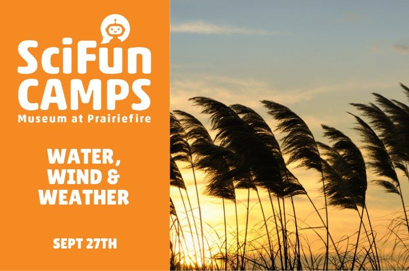 SciFun Camp: Water, Wind & Weather