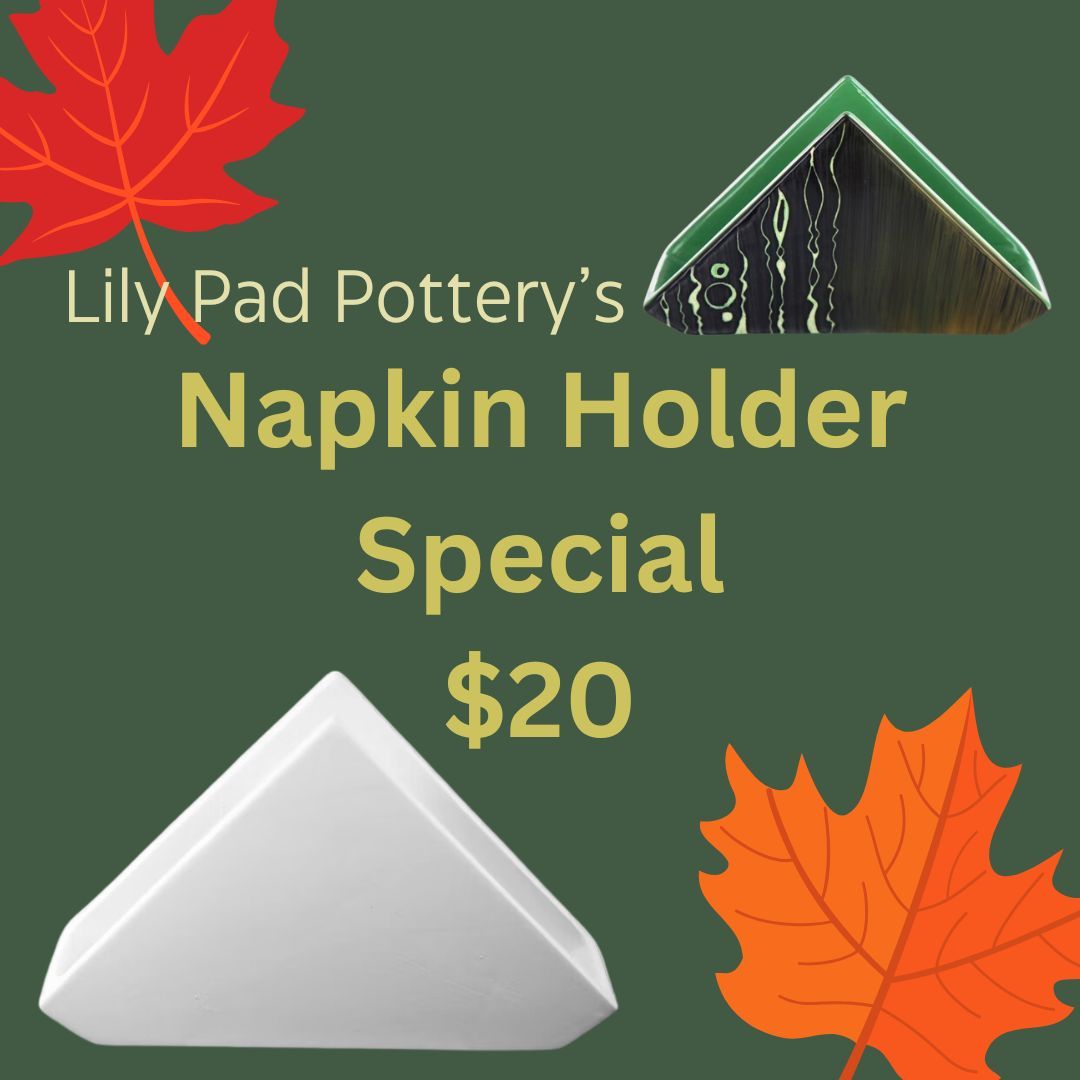 Napkin Holder Special - $20