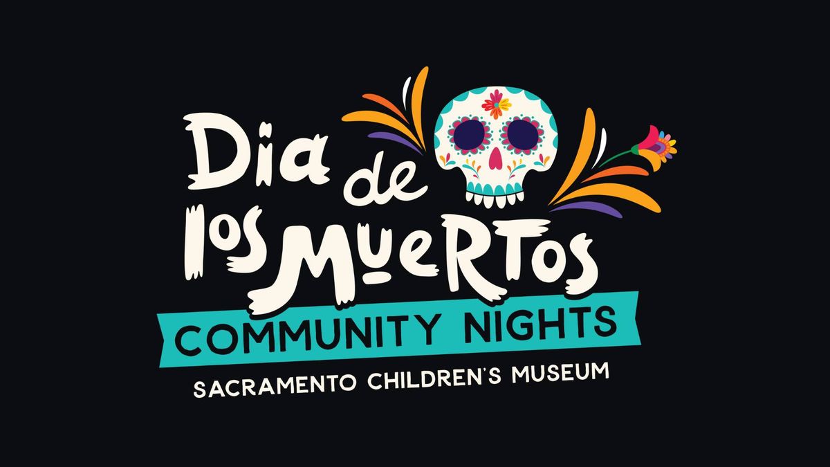 Dia de los Muertos Community Nights