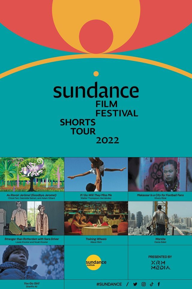 Sundance Film Festival Short Film Tour 2022 - Exclusive Philadelphia Engagement