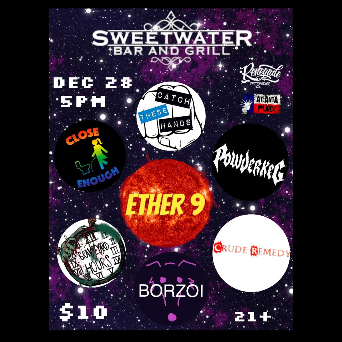 EtherSolstice: Ether9, PowderKeg, GraveyardHours, Borzoi, CatchTheseHands, CloseEnough & CrudeRemedy