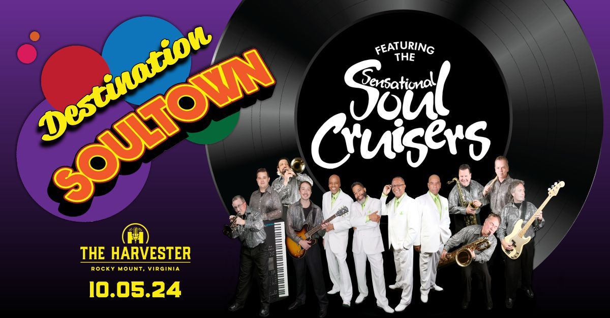 Destination Soultown featuring the Sensational Soul Cruisers