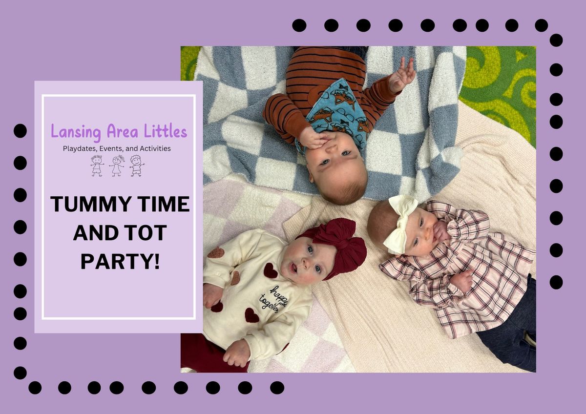 Tummy Time & Tot Party!