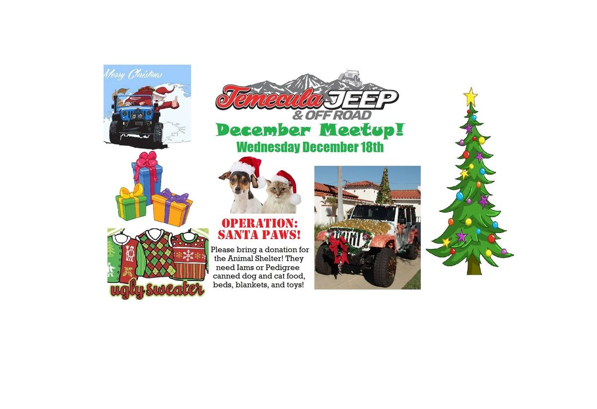 December Jeep Meet!  Animal Shelter "Santa Paws" Drive and Jeep Decorating Contest!