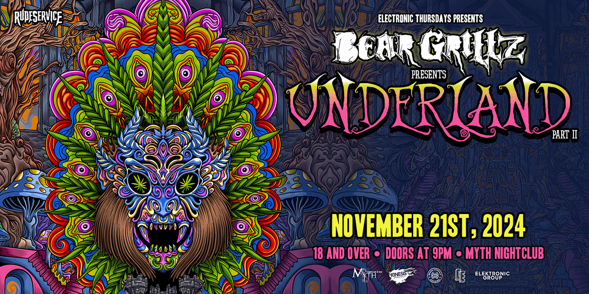 Electronic Thursdays Presents: Bear Grills - The Underland Tour | 11.21.24