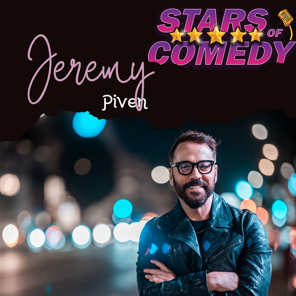 Stars of Comedy- Jeremy Piven