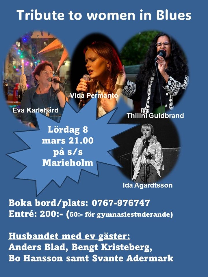 Tribute to women in blues 8 mars. Boka plats: 0767-976747