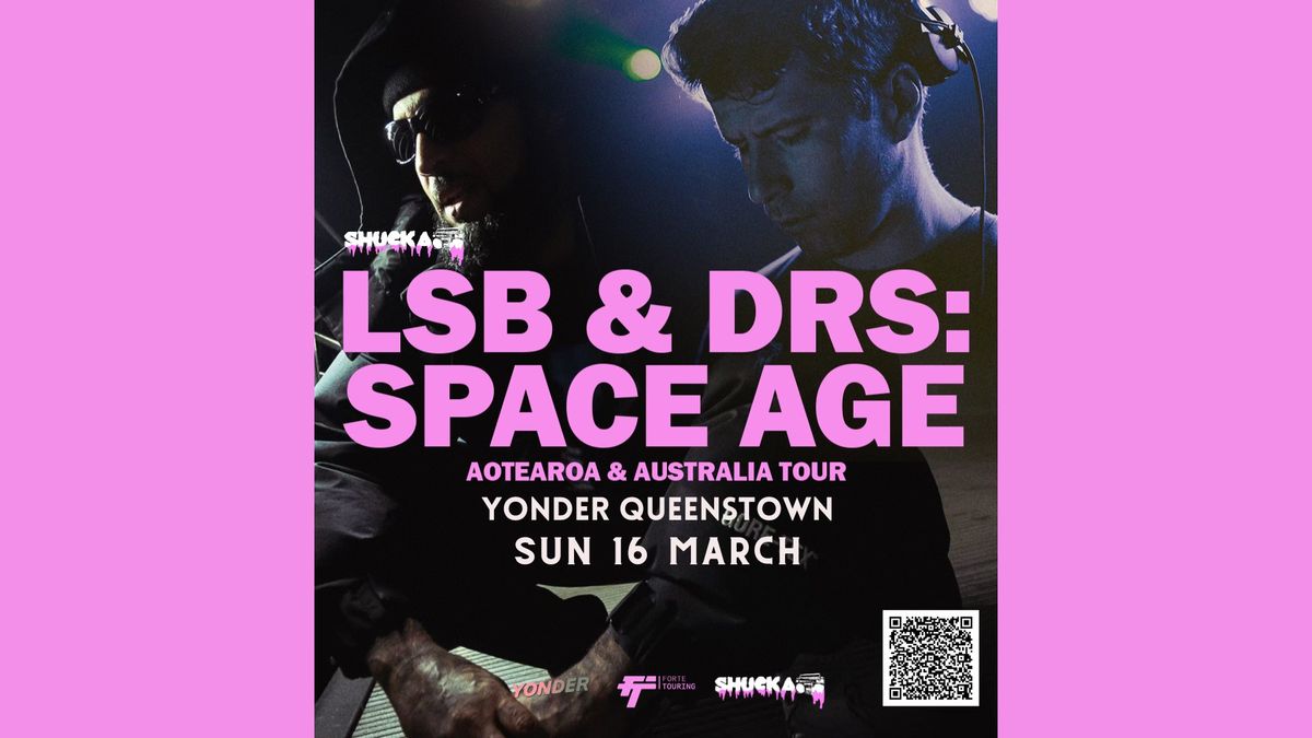 LSB & DRS : Space Age Tour - Queenstown