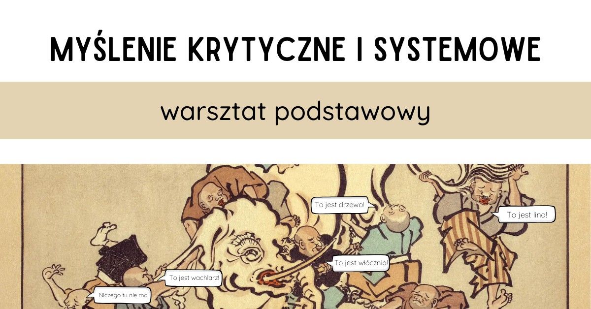 My\u015blenie krytyczne i systemowe: warsztat podstawowy