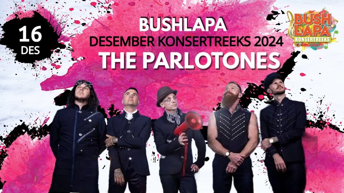 The Parlotones - Bush Lapa Konsertreeks 2024.