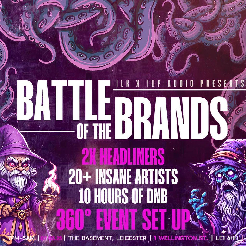 ILK x 1UP PRESENTS: BATTLE OF THE BRANDS