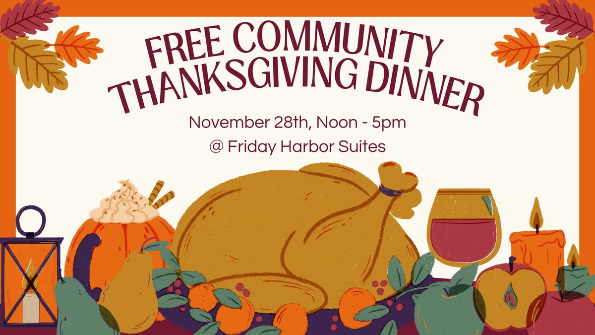 FREE Thanksgiving Feast @ Friday Harbor Suites