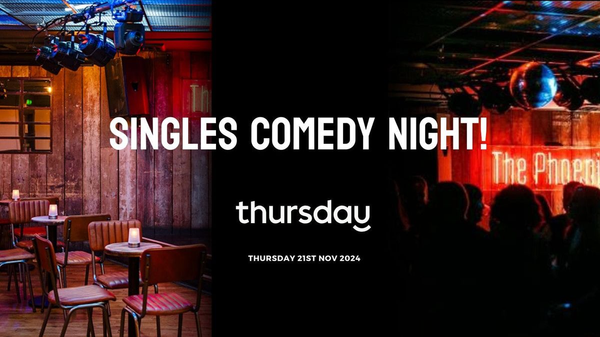 Wednesday | Singles Comedy Night! | Cavendish Square