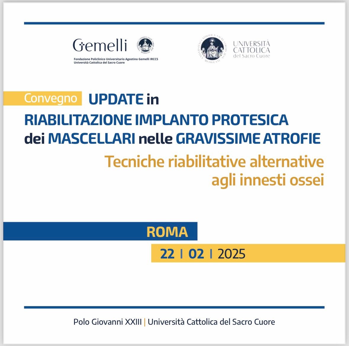 UPDATE in RIABILITAZIONE IMPLANTO PROTESICA dei MASCELLARI nelle GRAVISSIME ATROFIE