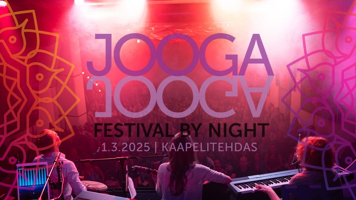 JOOGAFESTIVAL BY NIGHT la 1.3.2025