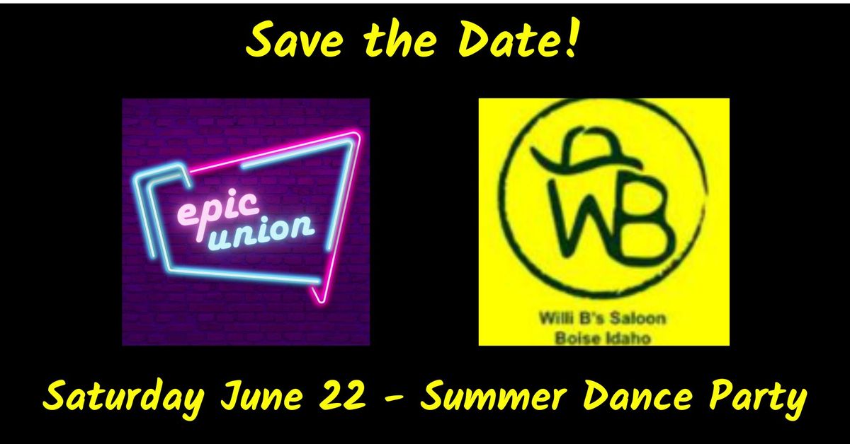 Save the Date - Summer Dance Party at WilliB's