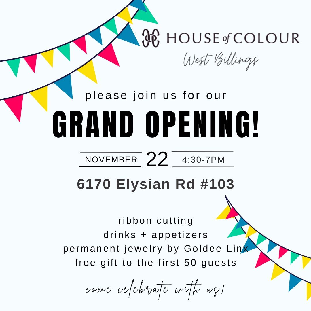 Grand Opening - House of Colour West Billings