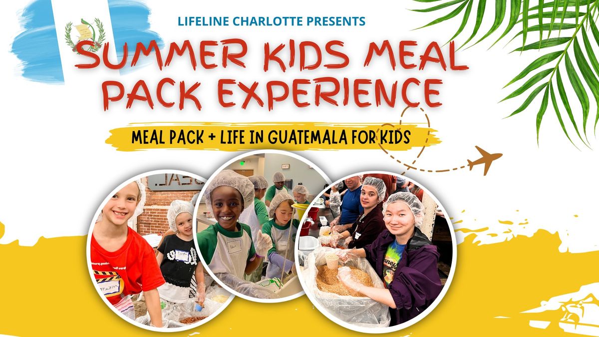 Summer Kids Meal Pack Experience