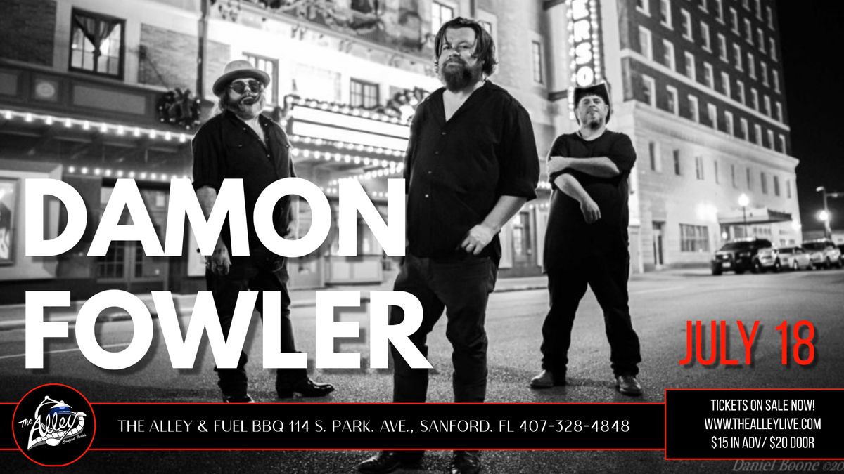 DAMON FOWLER | Live Music at The Alley in Sanford TIX on SALE