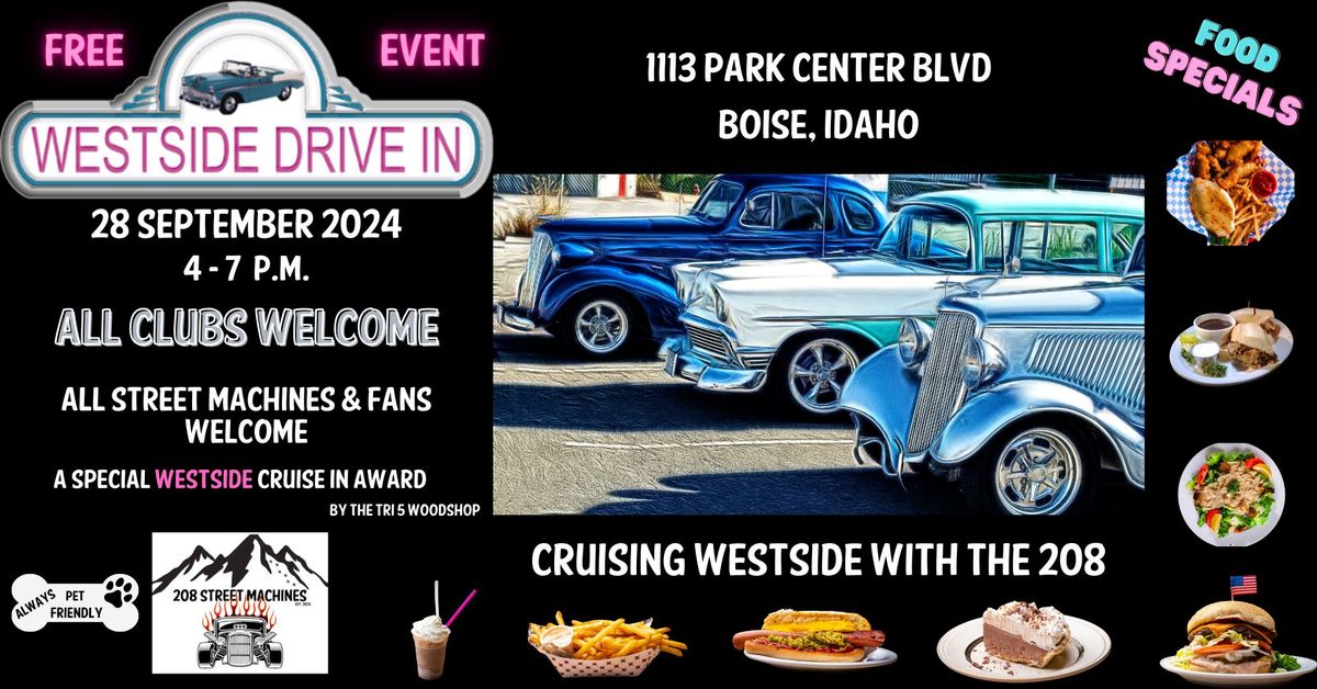 208 All Clubs Cruise In 1113 E. Park Center Boise Westside Drive In