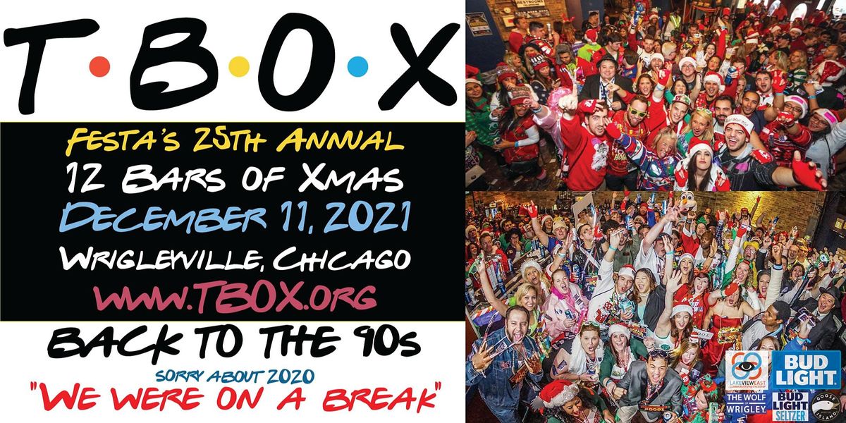 TBOX 2021 - BACK TO THE 90s - Festa's 25th Annual 12 Bars of Xmas Bar Crawl