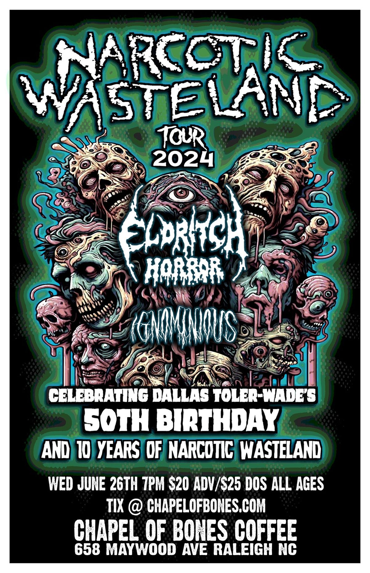 NARCOTIC WASTELAND \/ ELDRITCH HORROR \/ IGNOMINOUS 