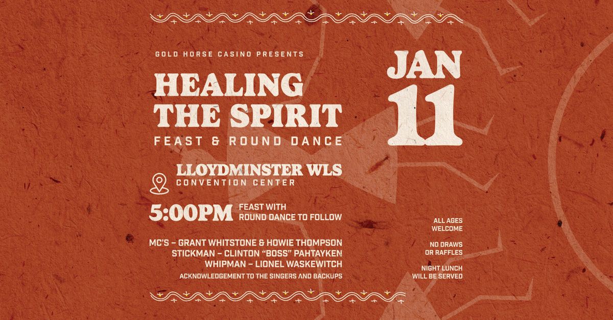 Healing the Spirit- Feast and Round Dance