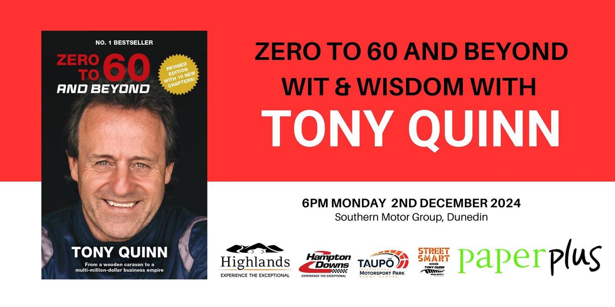 Zero to 60 and Beyond - Exclusive event with Tony Quinn