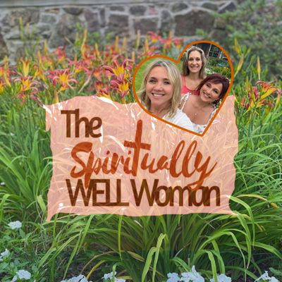 The Spiritually WELL Woman