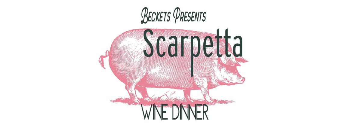 becket's Scarpetta Vinyards Wine dinner